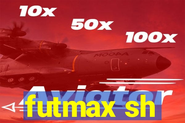 futmax sh